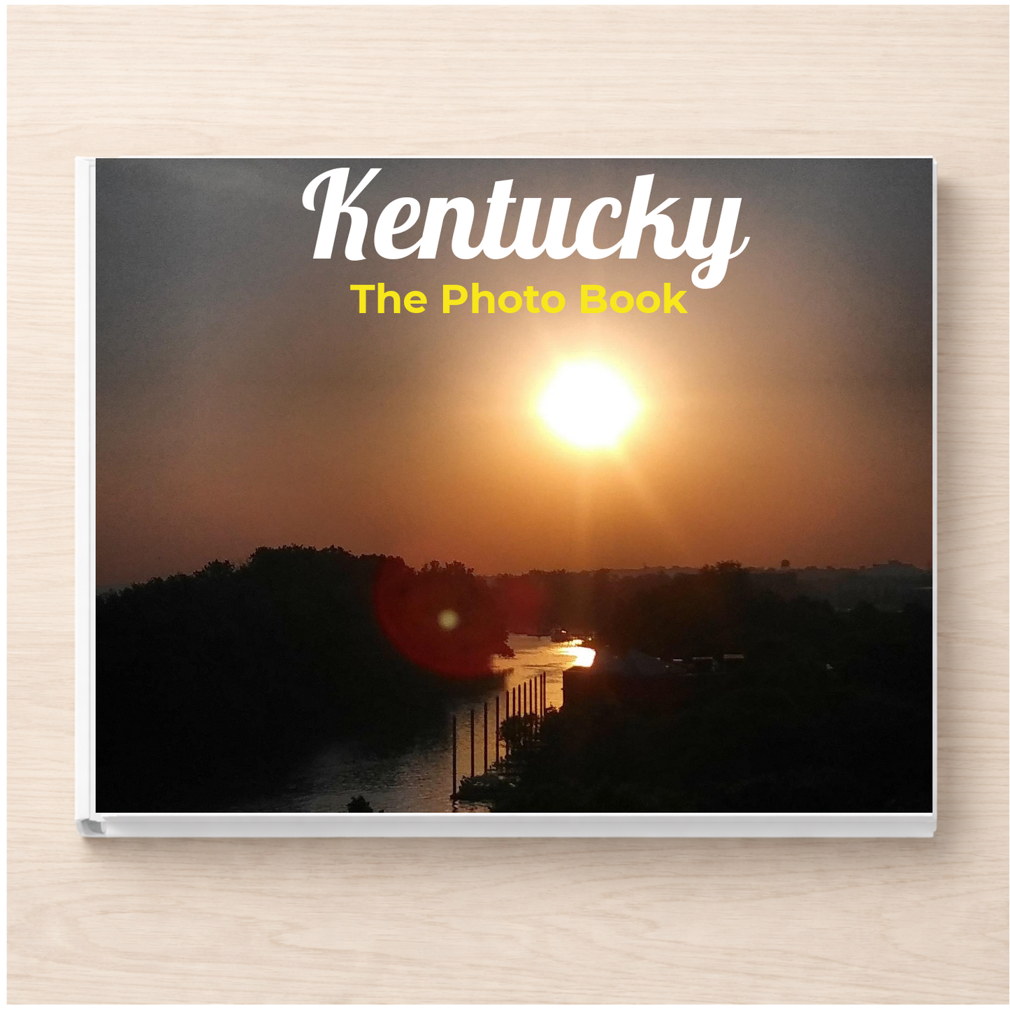 Kentucky: The Photo Book