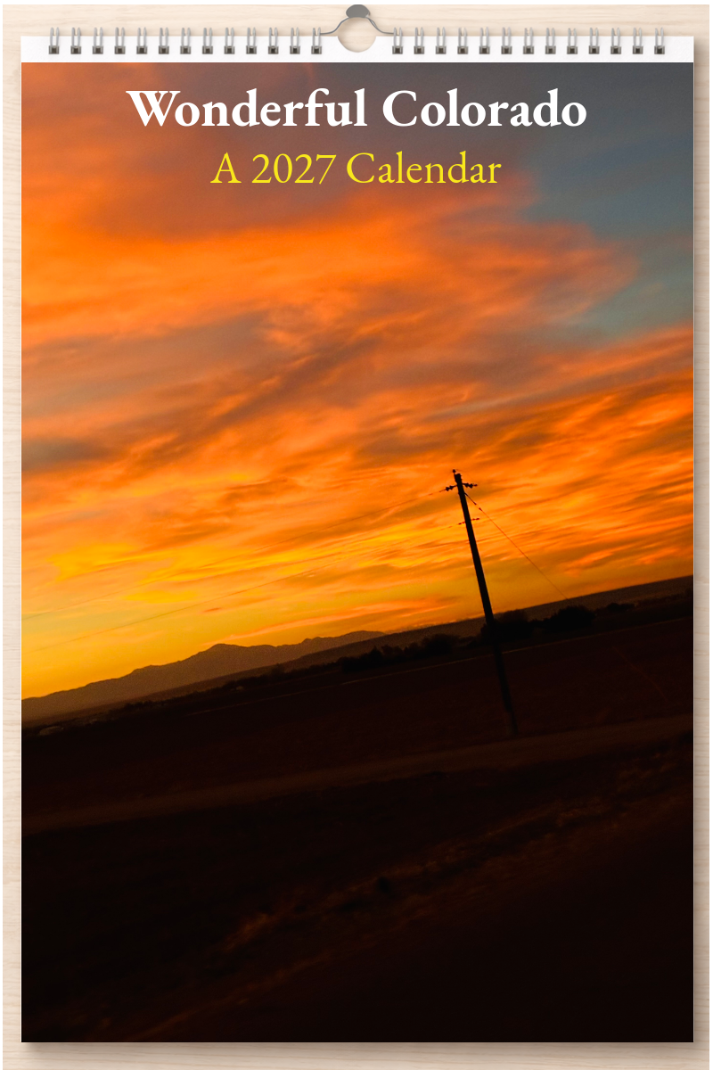 Wonderful Colorado: A 2027 Calendar