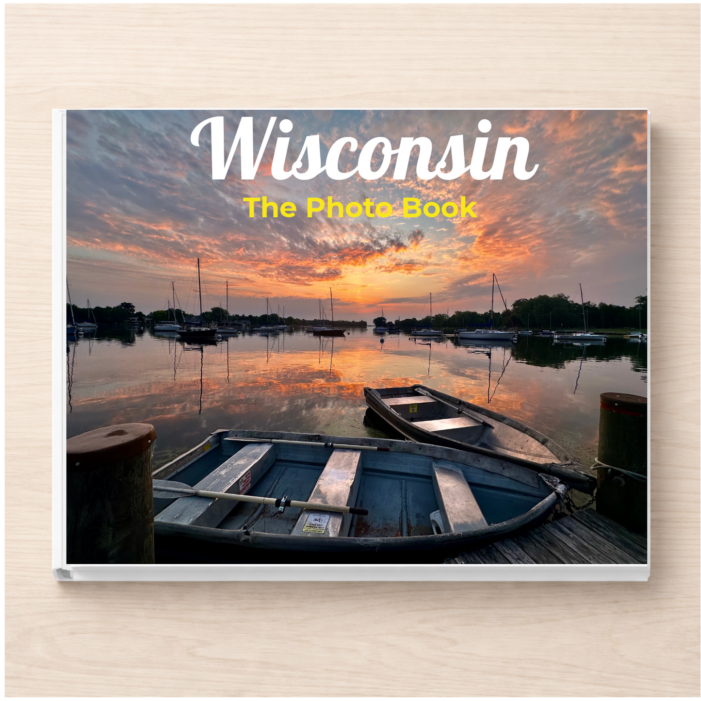 Wisconsin: The Photo Book
