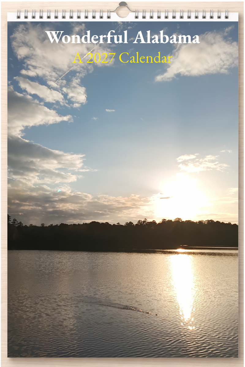 Wonderful Alabama: A 2027 Calendar