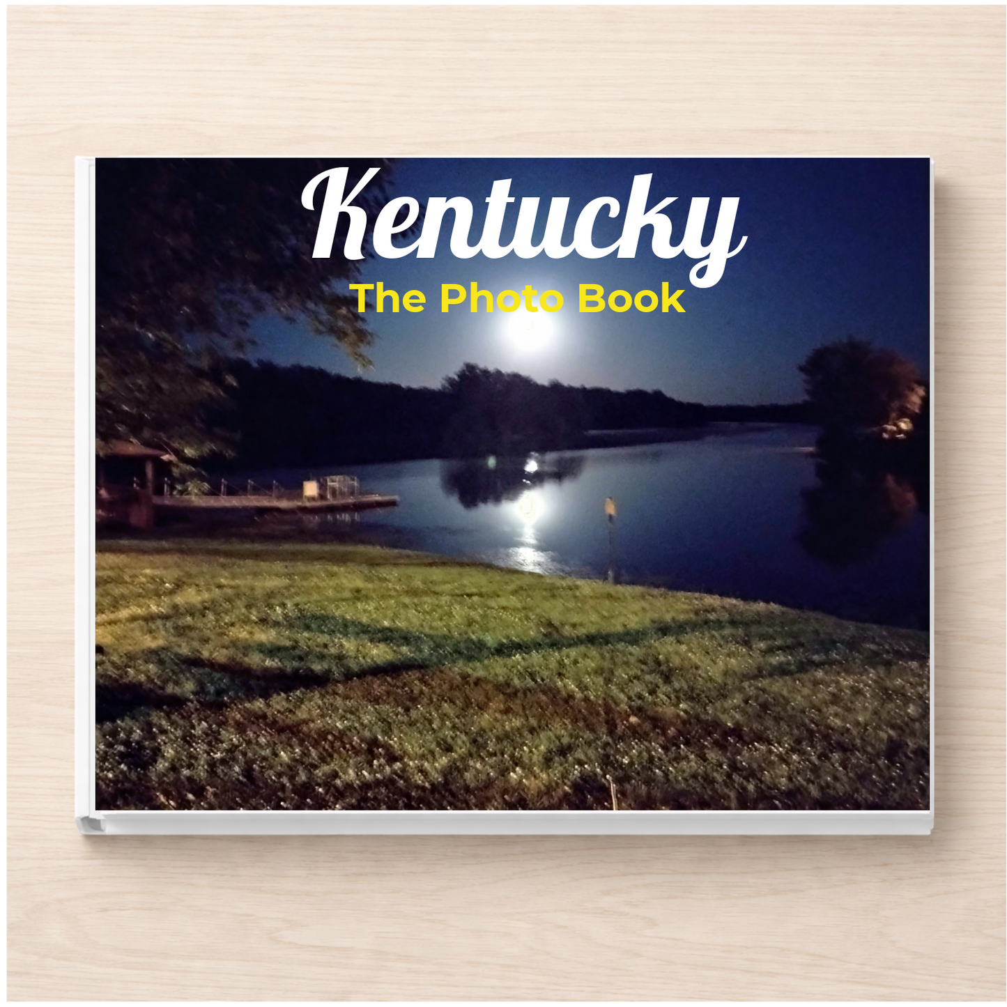Kentucky: The Photo Book