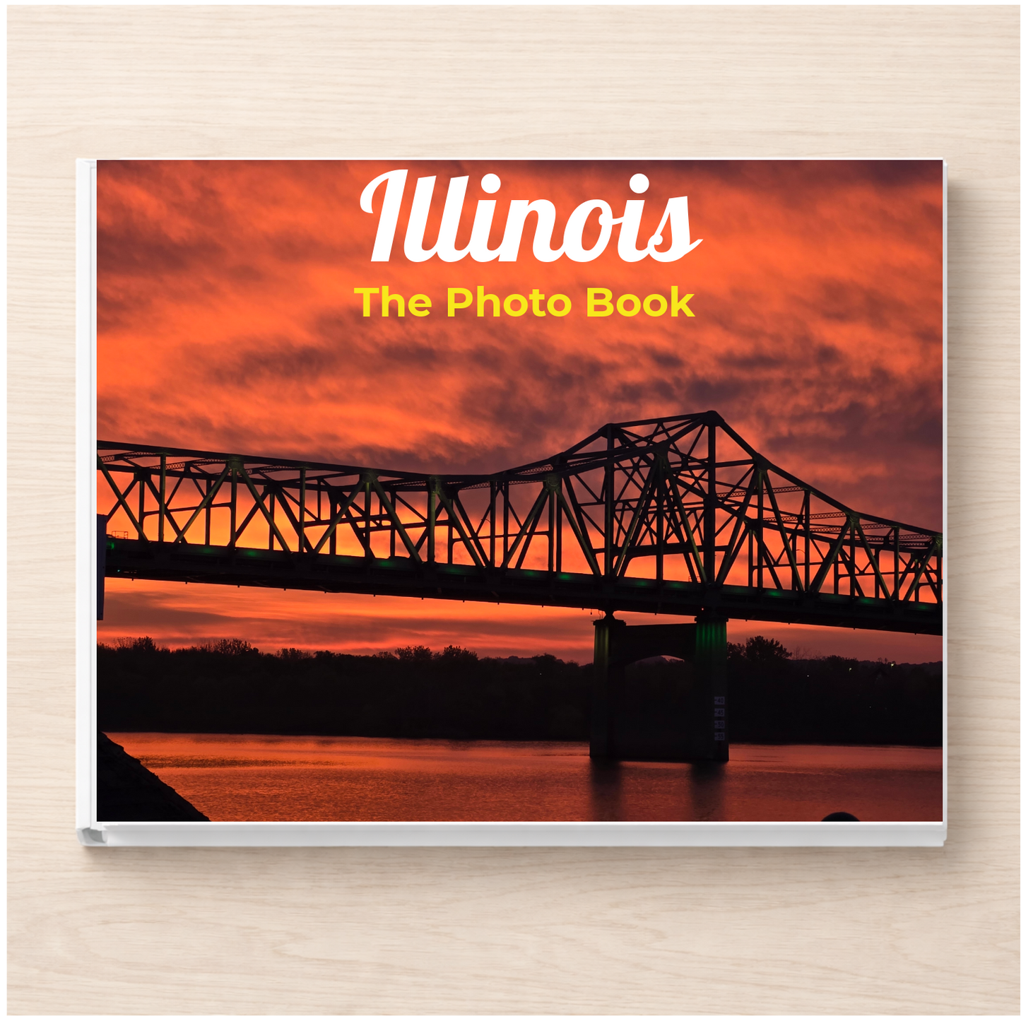 Illinois: The Photo Book