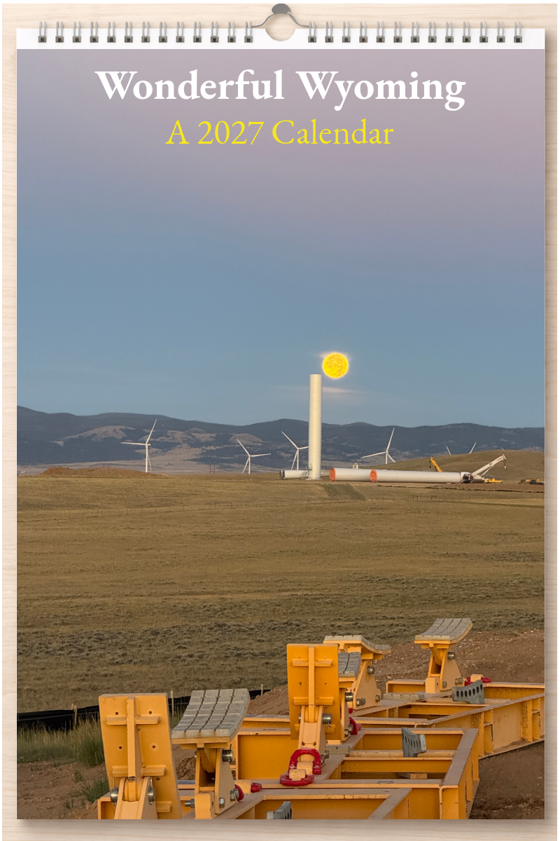 Wonderful Wyoming: A 2027 Calendar
