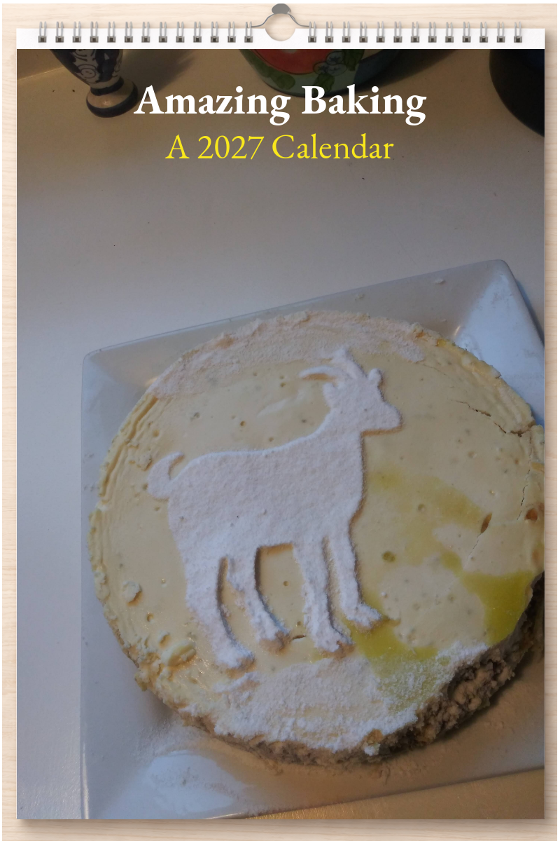 Amazing Baking: A 2027 Calendar