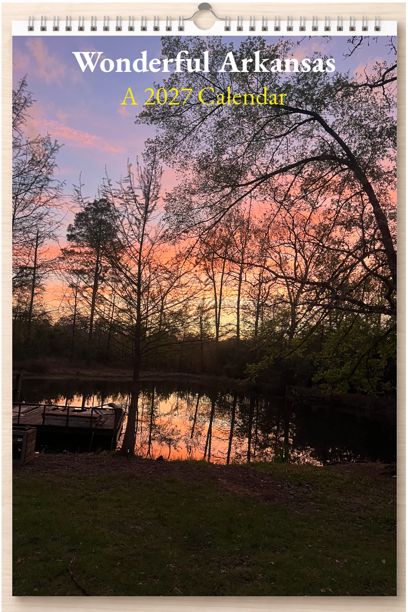 Wonderful Arkansas: A 2027 Calendar