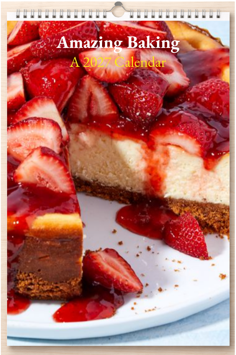 Amazing Baking: A 2027 Calendar