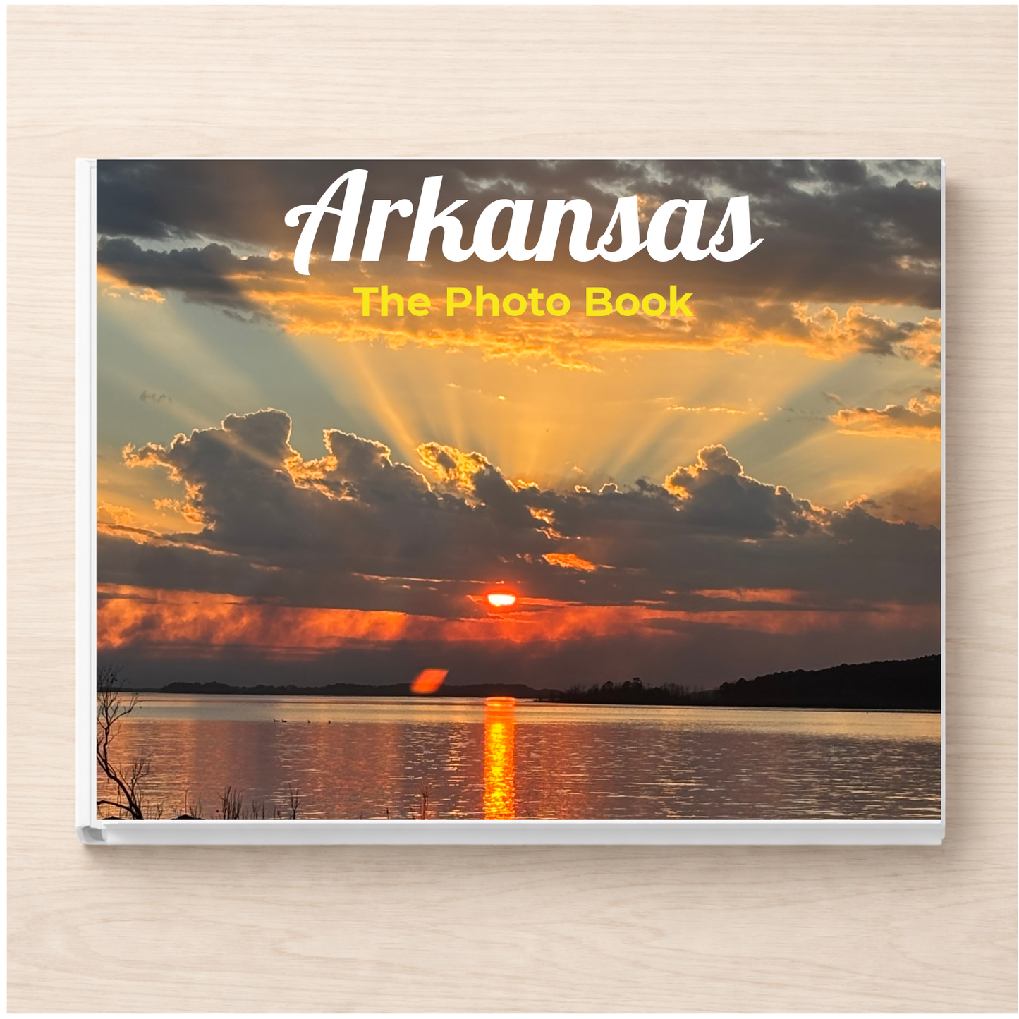 Arkansas: The Photo Book