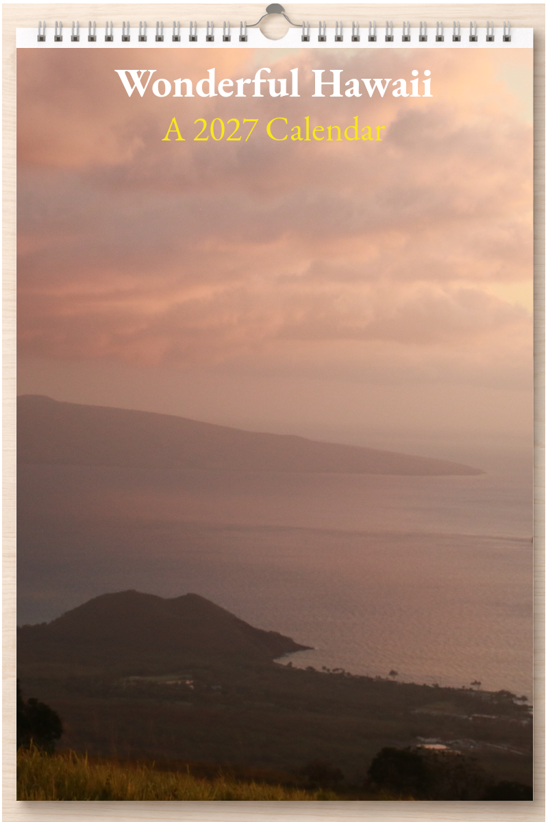 Wonderful Hawaii: A 2027 Calendar