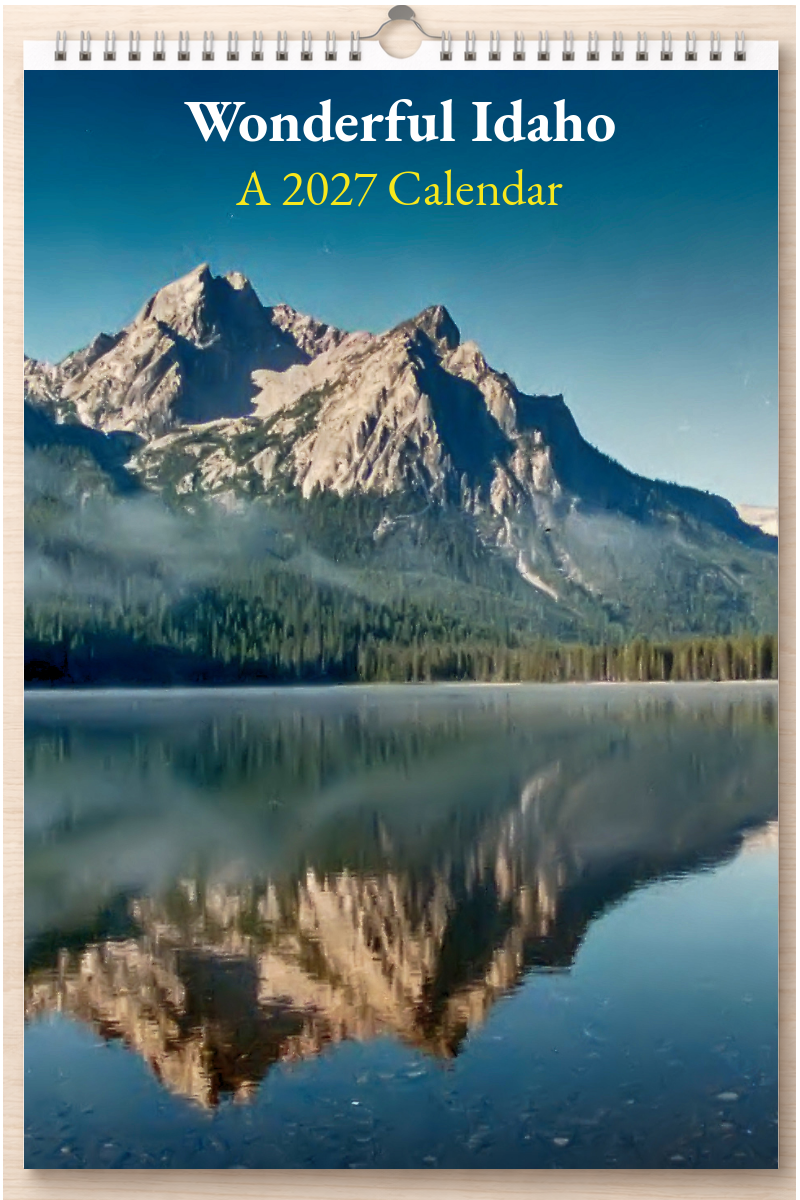 Wonderful Idaho: A 2027 Calendar