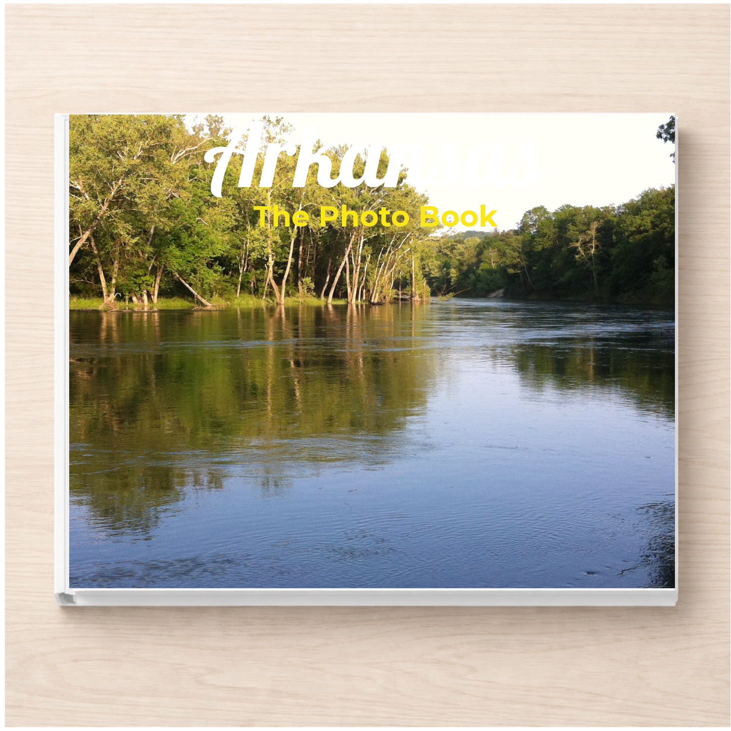 Arkansas: The Photo Book