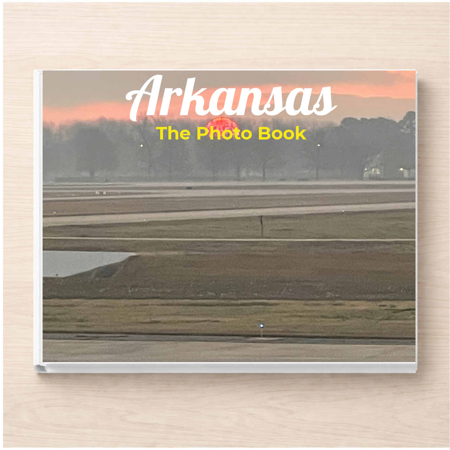 Arkansas: The Photo Book