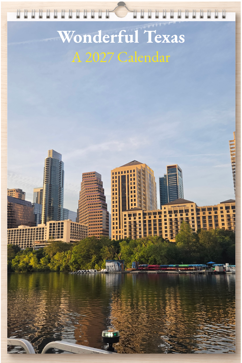 Wonderful Texas: A 2027 Calendar