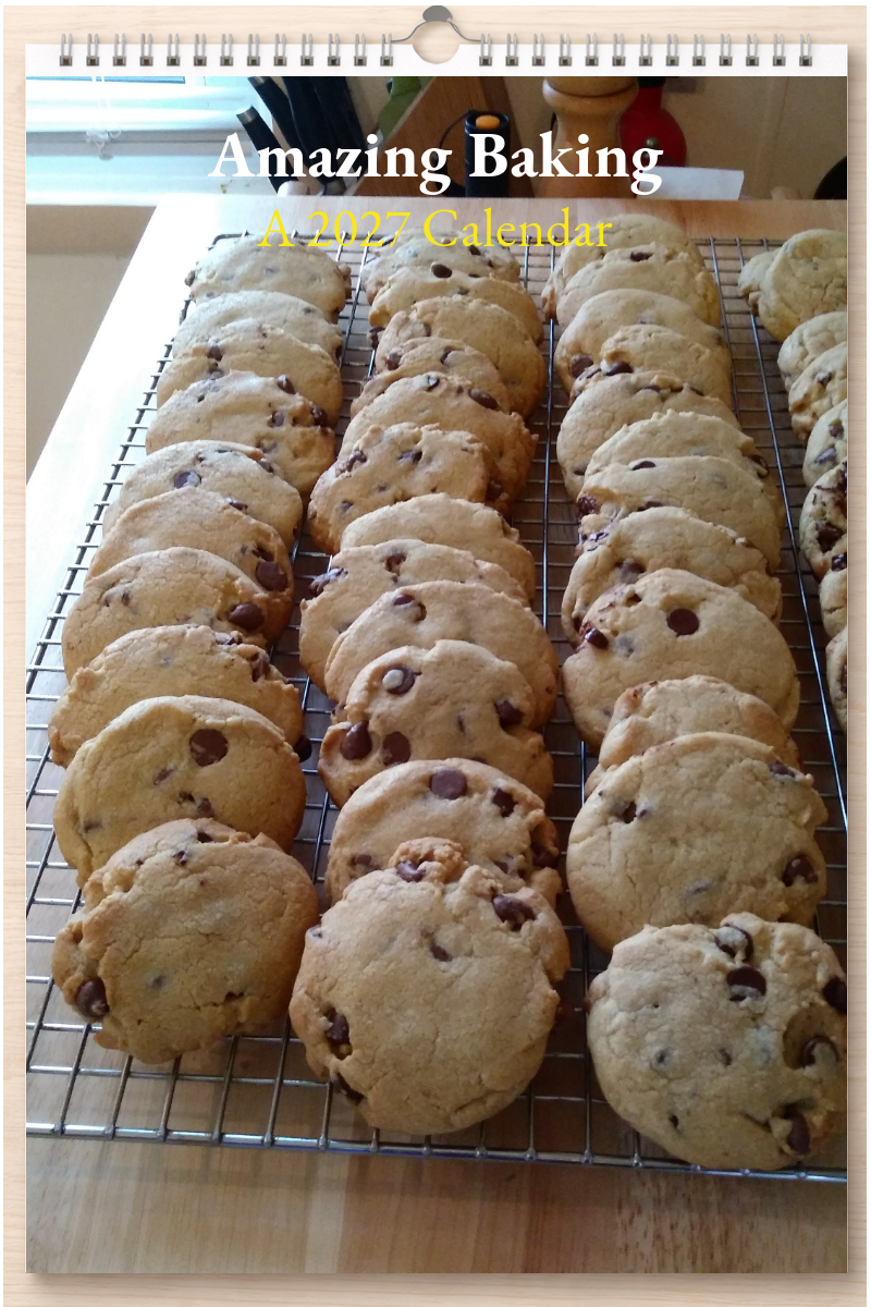 Amazing Baking: A 2027 Calendar