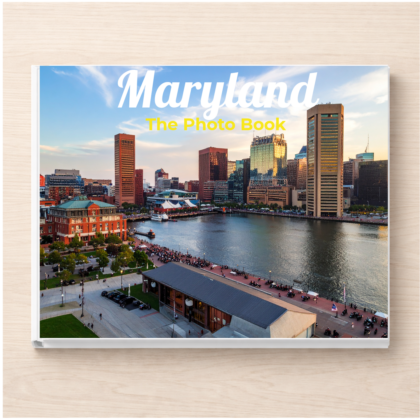 Maryland: The Photo Book