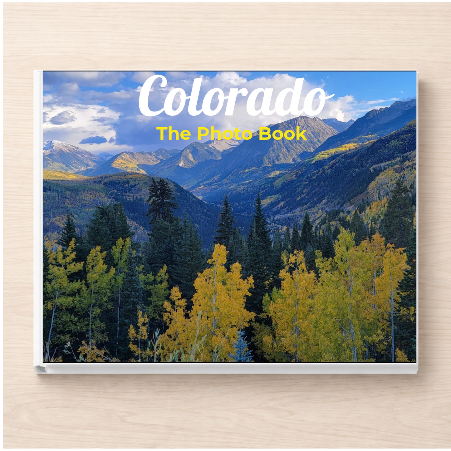 Colorado: The Photo Book