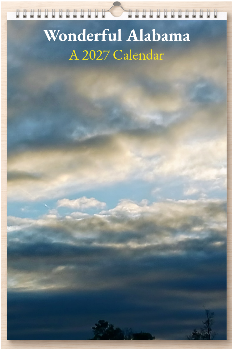 Wonderful Alabama: A 2027 Calendar