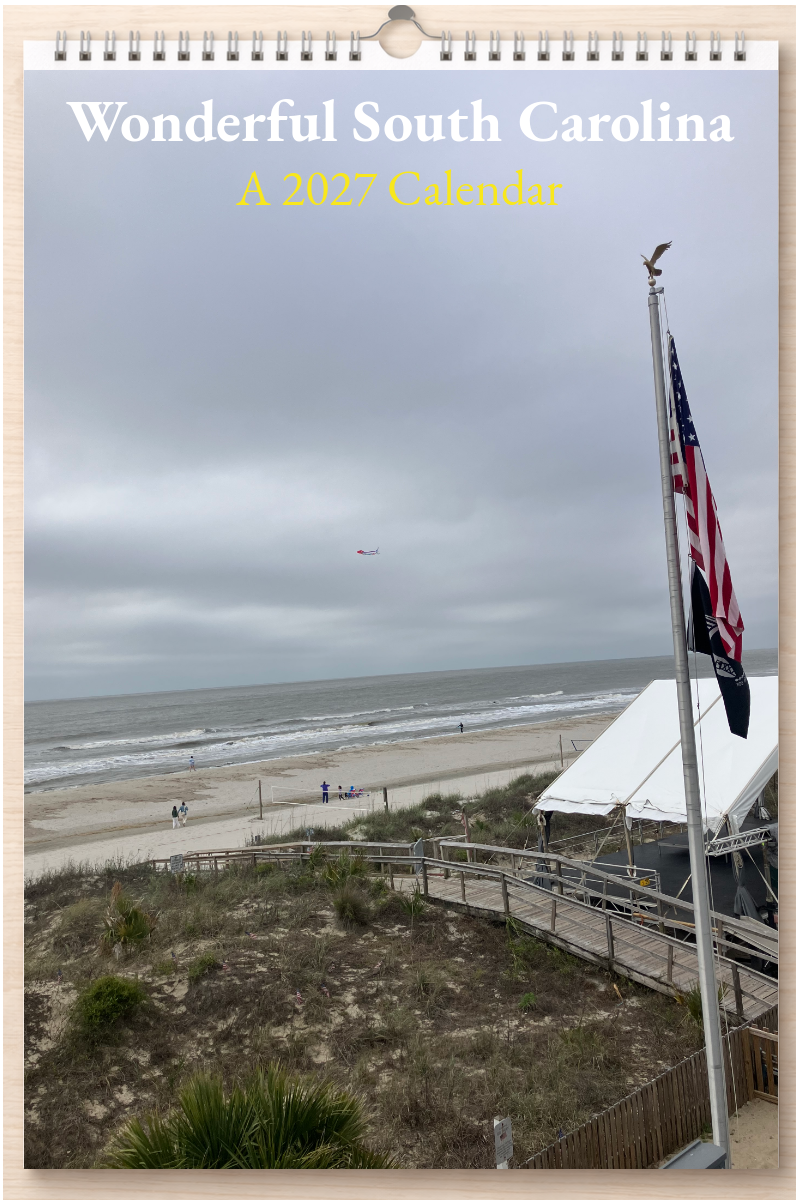 Wonderful South Carolina: A 2027 Calendar