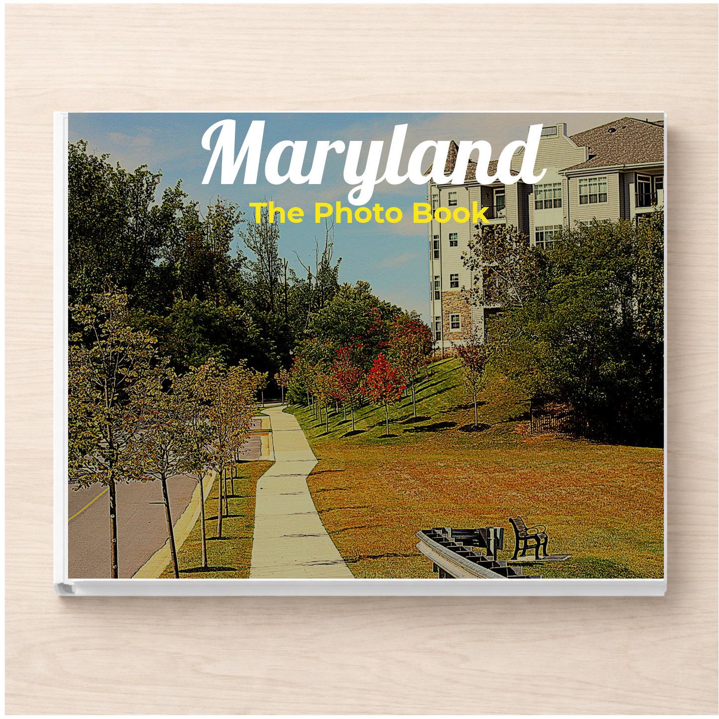 Maryland: The Photo Book