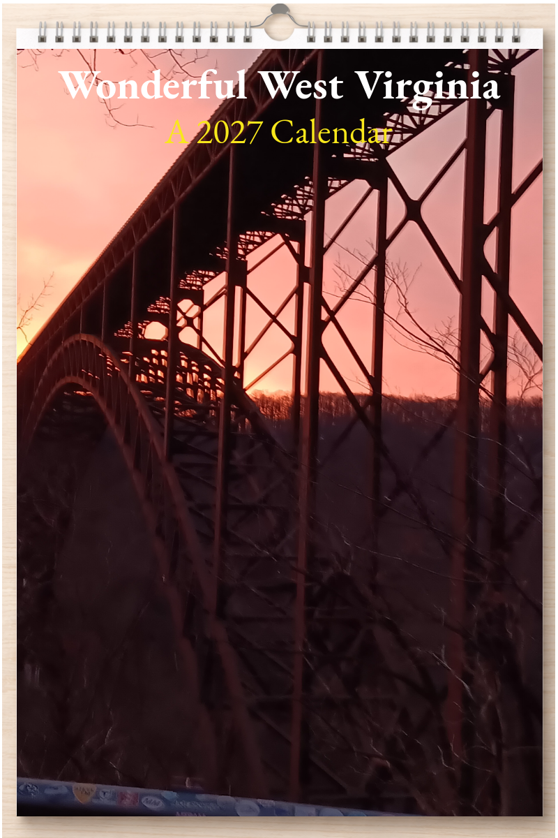 Wonderful West Virginia: A 2027 Calendar