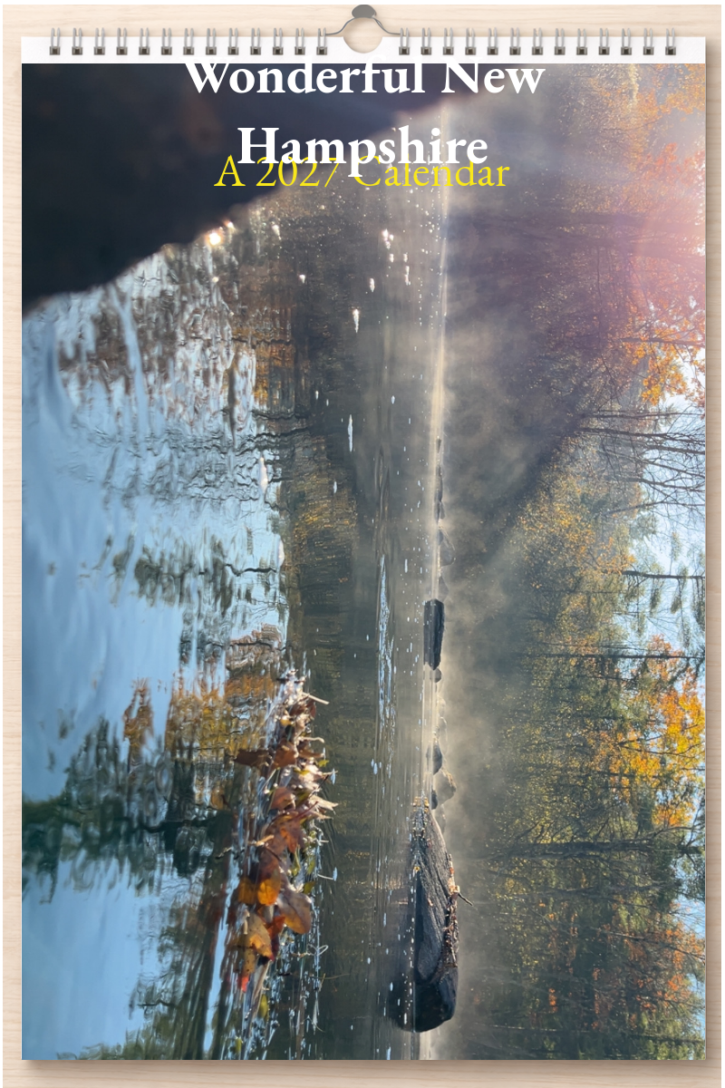Wonderful New Hampshire: A 2027 Calendar