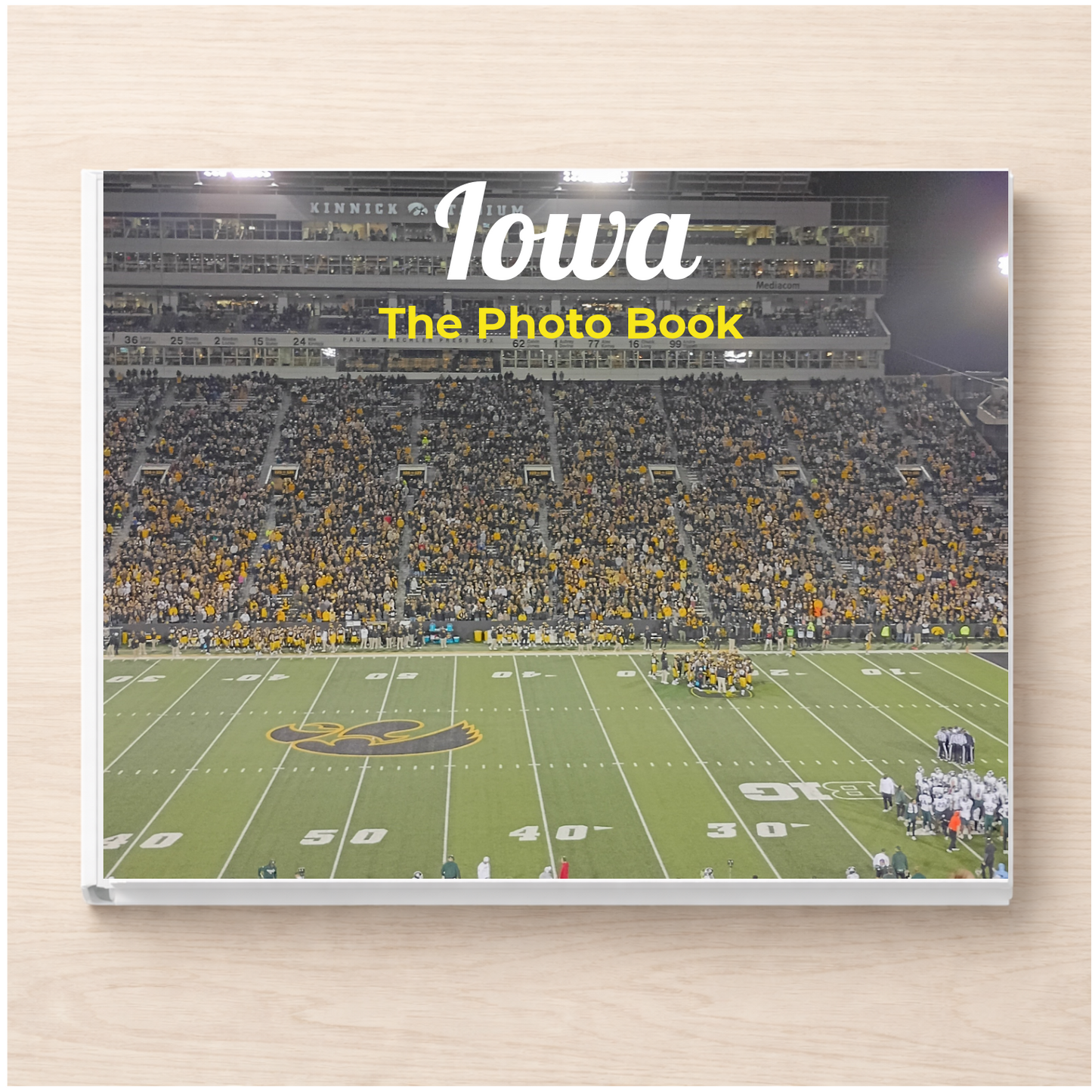 Iowa: The Photo Book