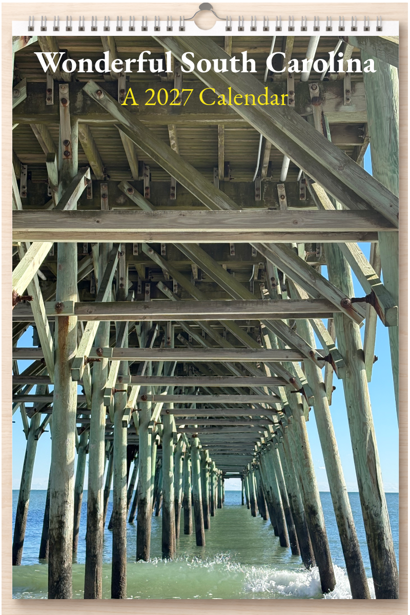 Wonderful South Carolina: A 2027 Calendar