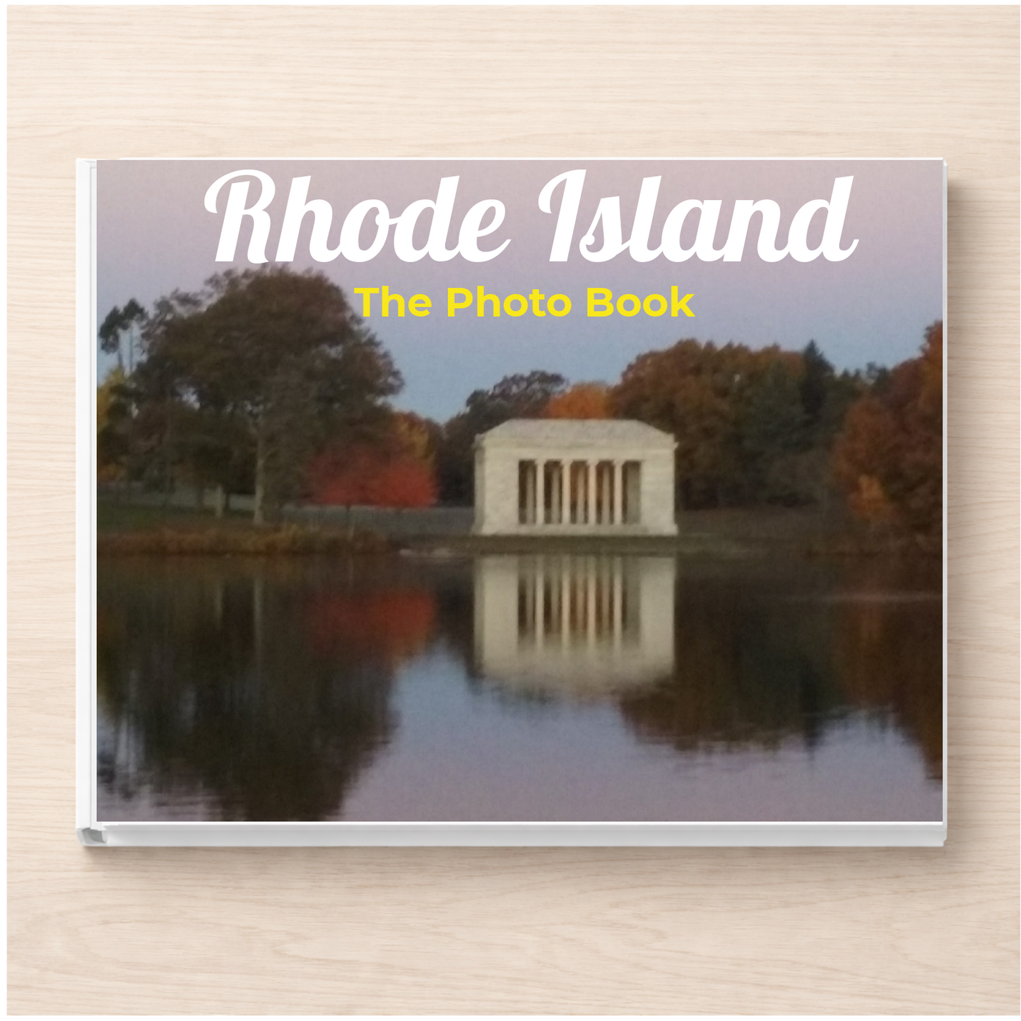 Rhode Island: The Photo Book