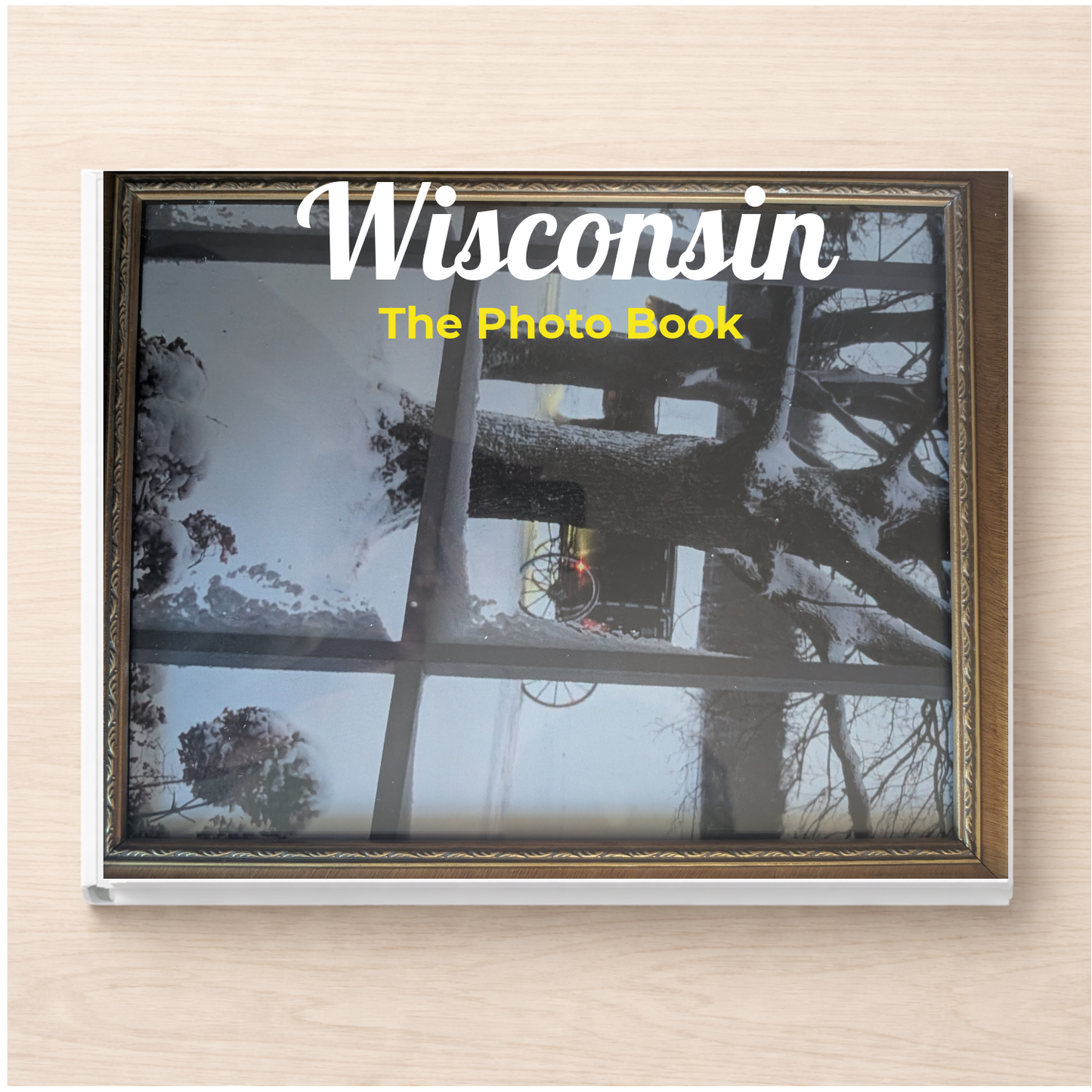 Wisconsin: The Photo Book