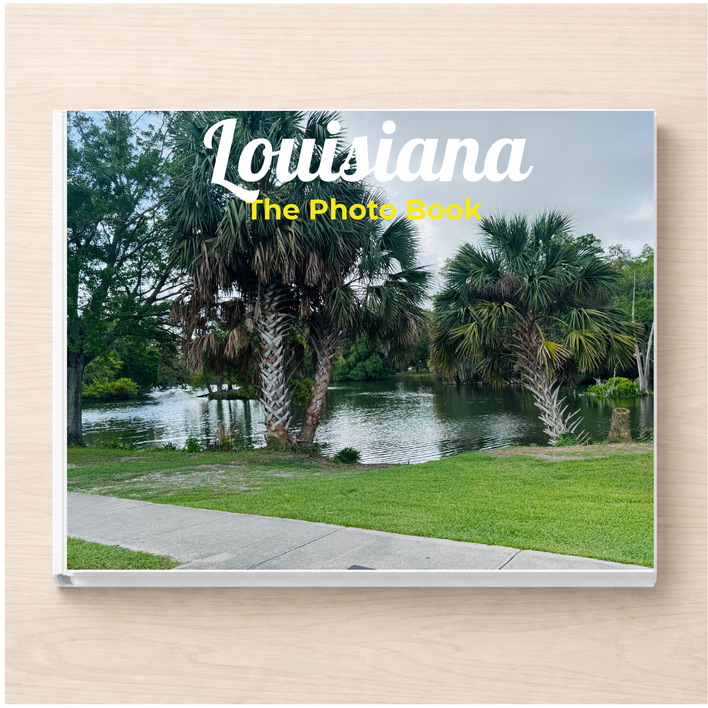 Louisiana: The Photo Book