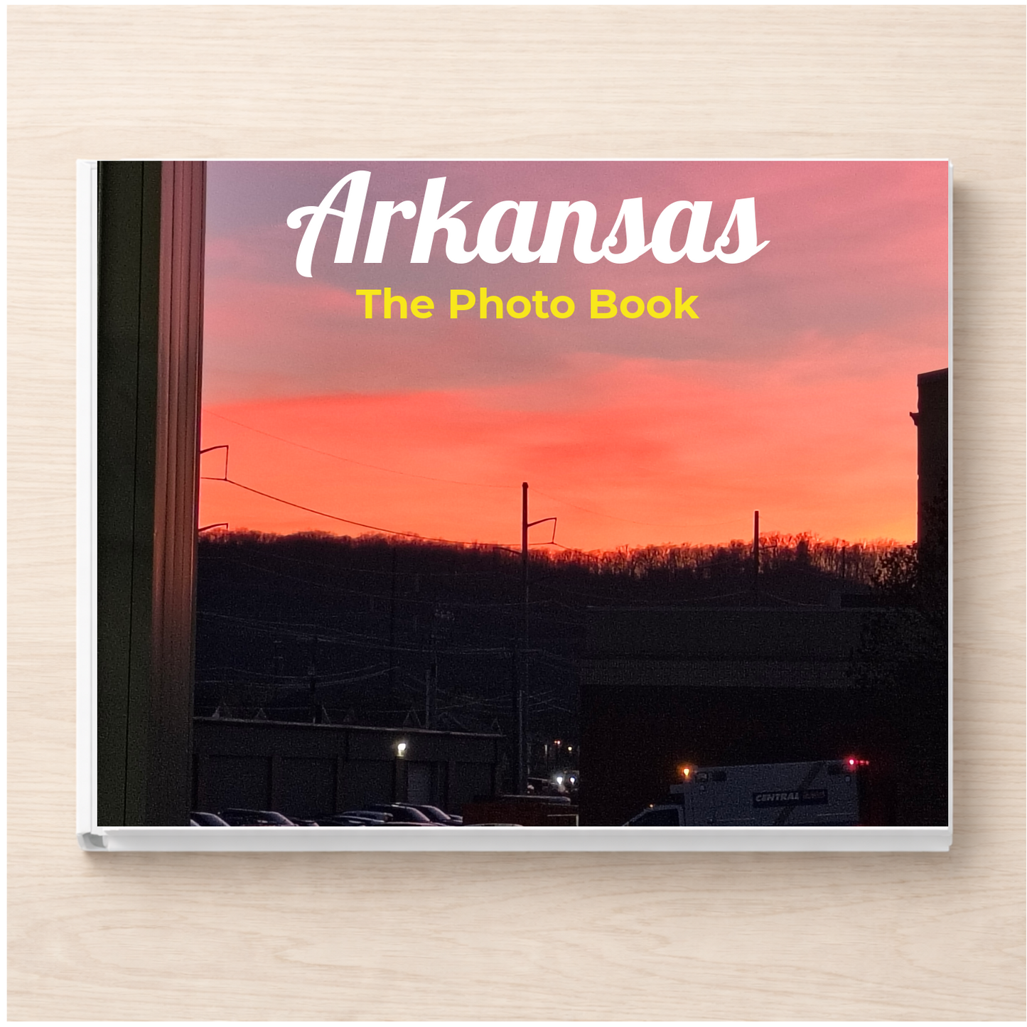 Arkansas: The Photo Book