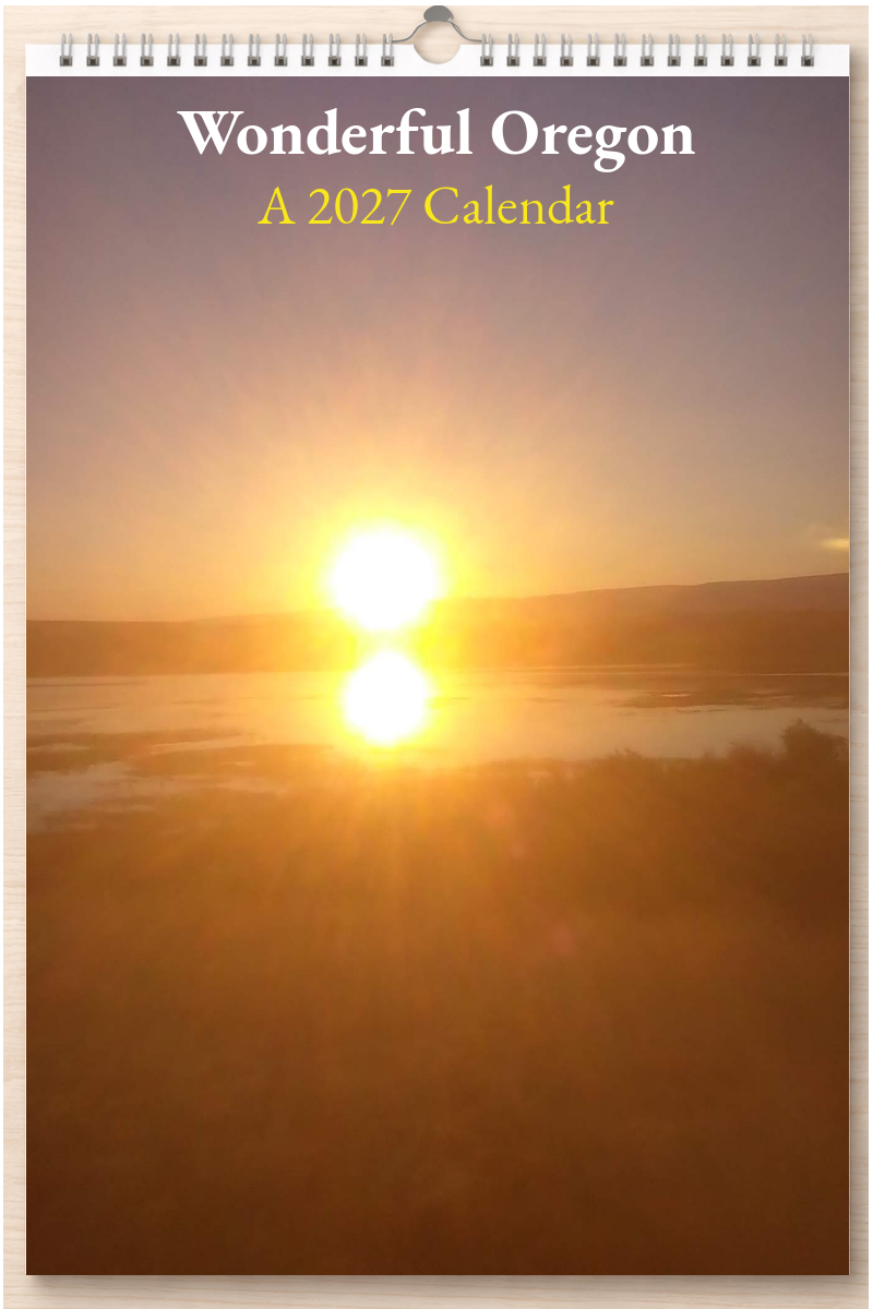 Wonderful Oregon: A 2027 Calendar