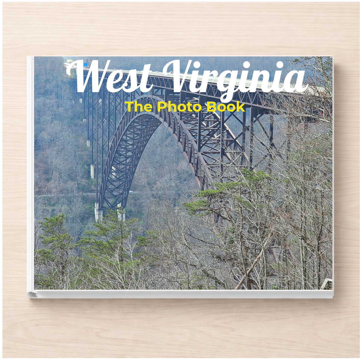 West Virginia: The Photo Book