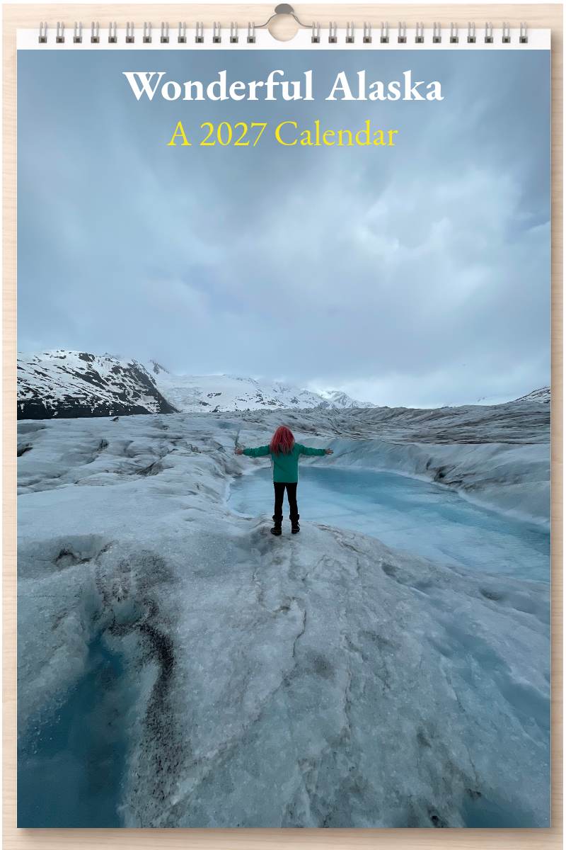 Wonderful Alaska: A 2027 Calendar