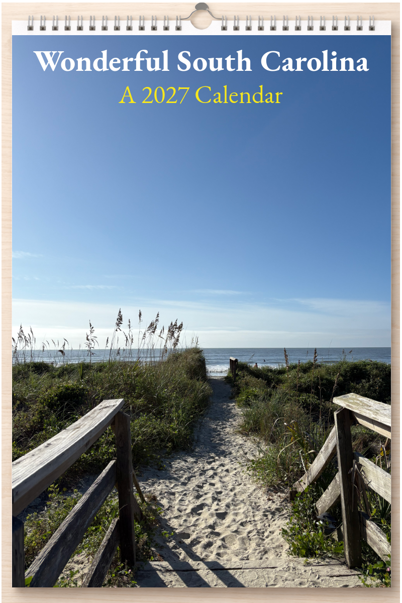 Wonderful South Carolina: A 2027 Calendar