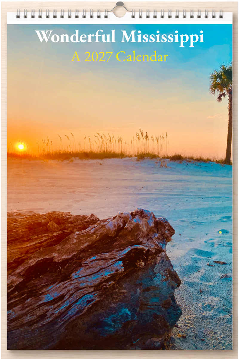 Wonderful Mississippi: A 2027 Calendar