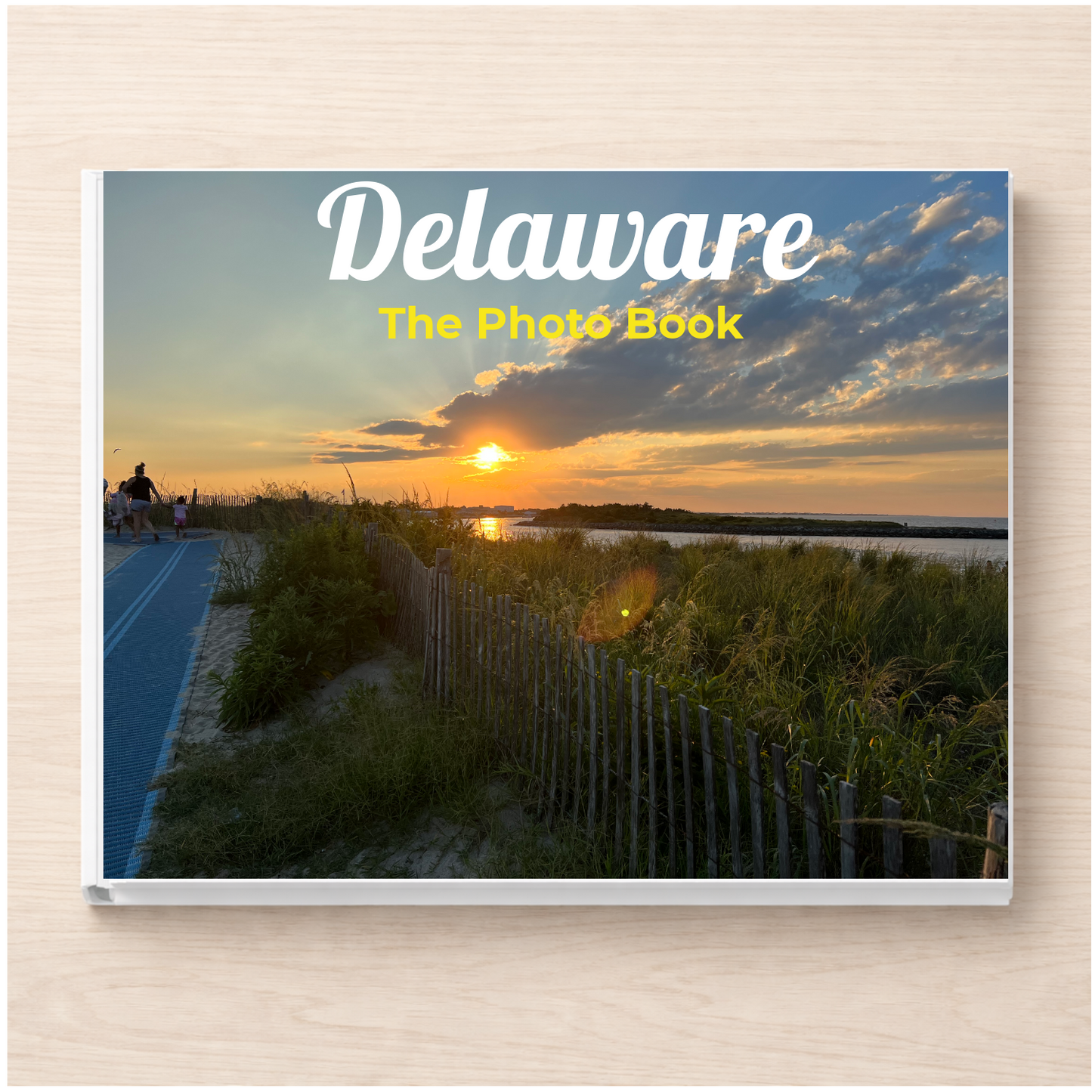 Delaware: The Photo Book