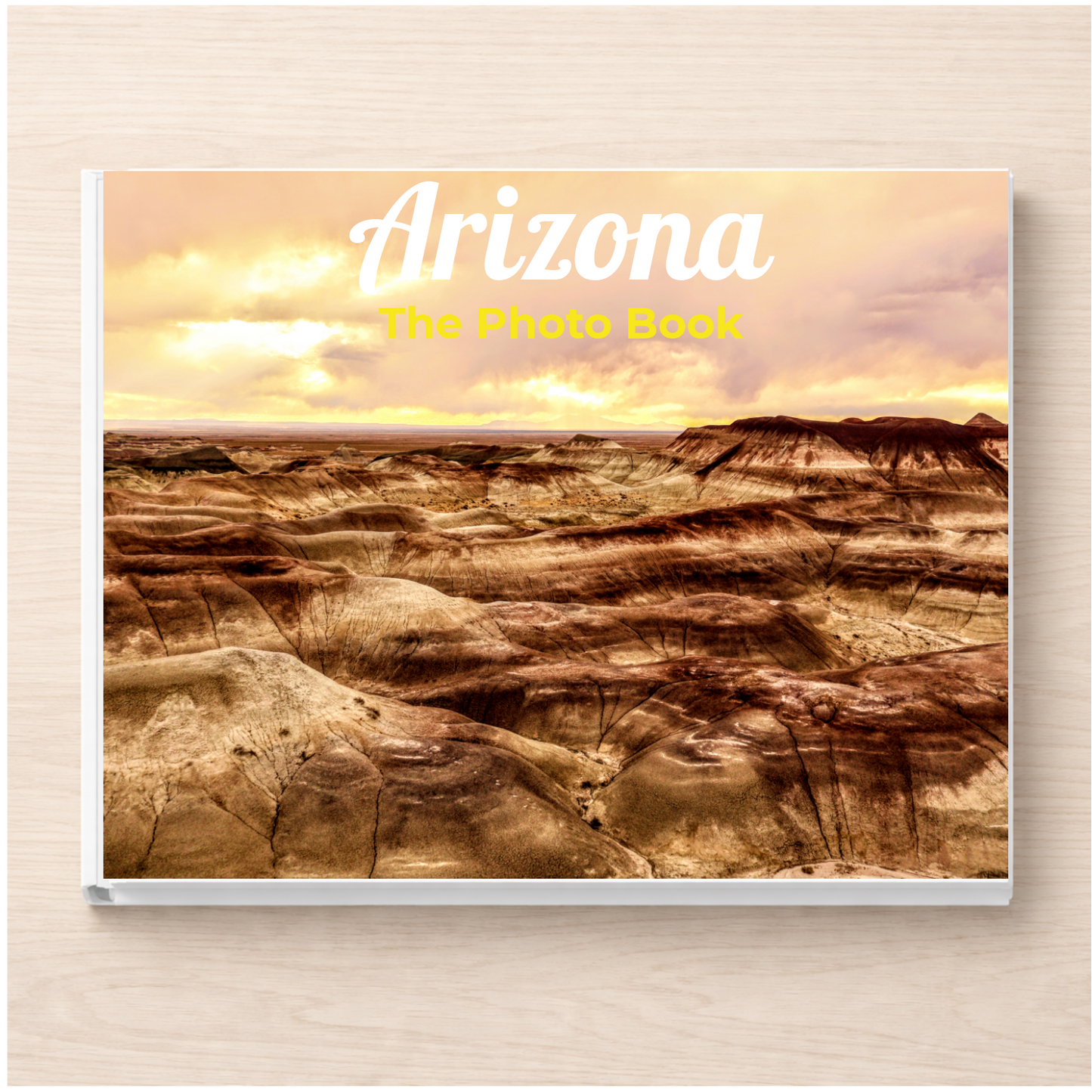 Arizona: The Photo Book
