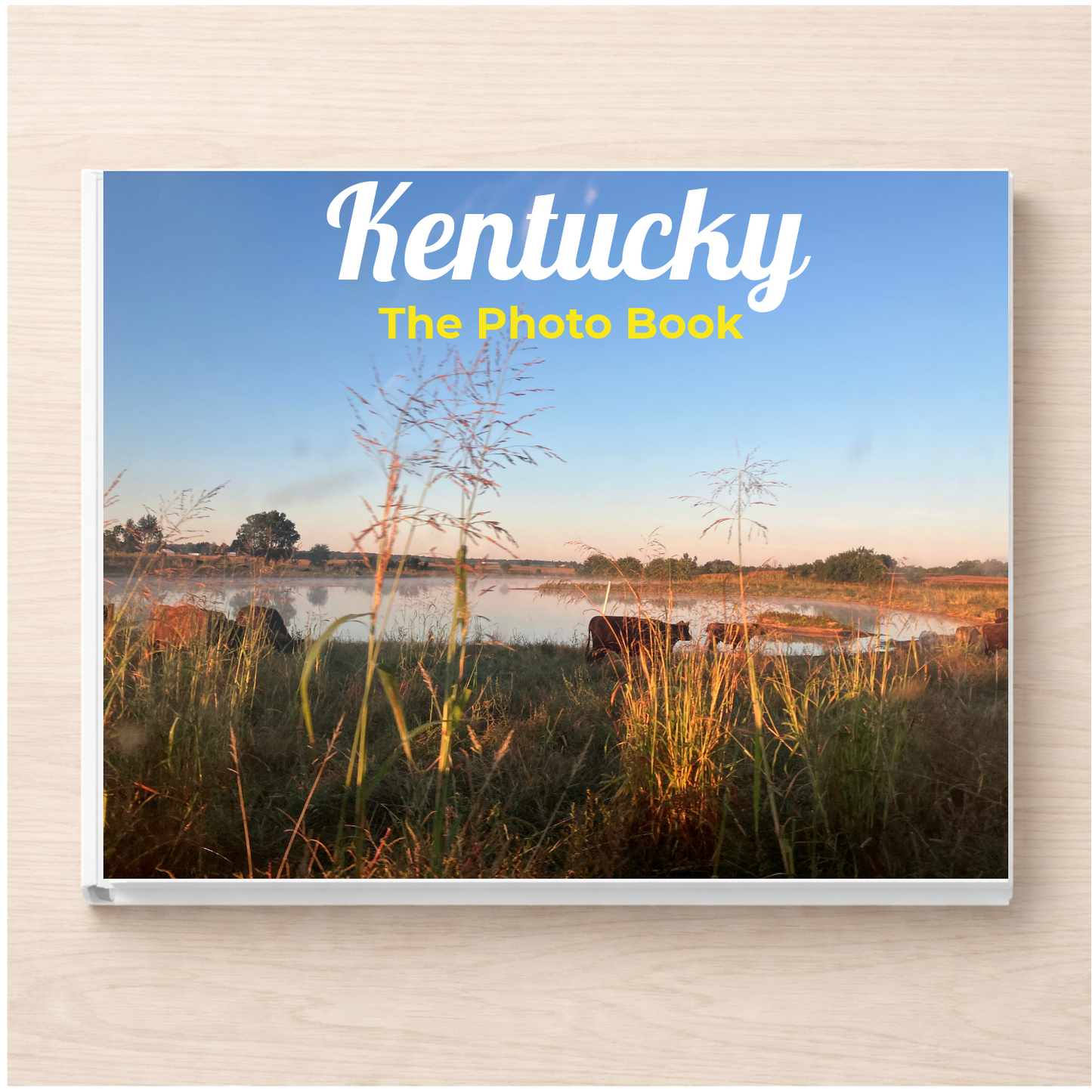 Kentucky: The Photo Book