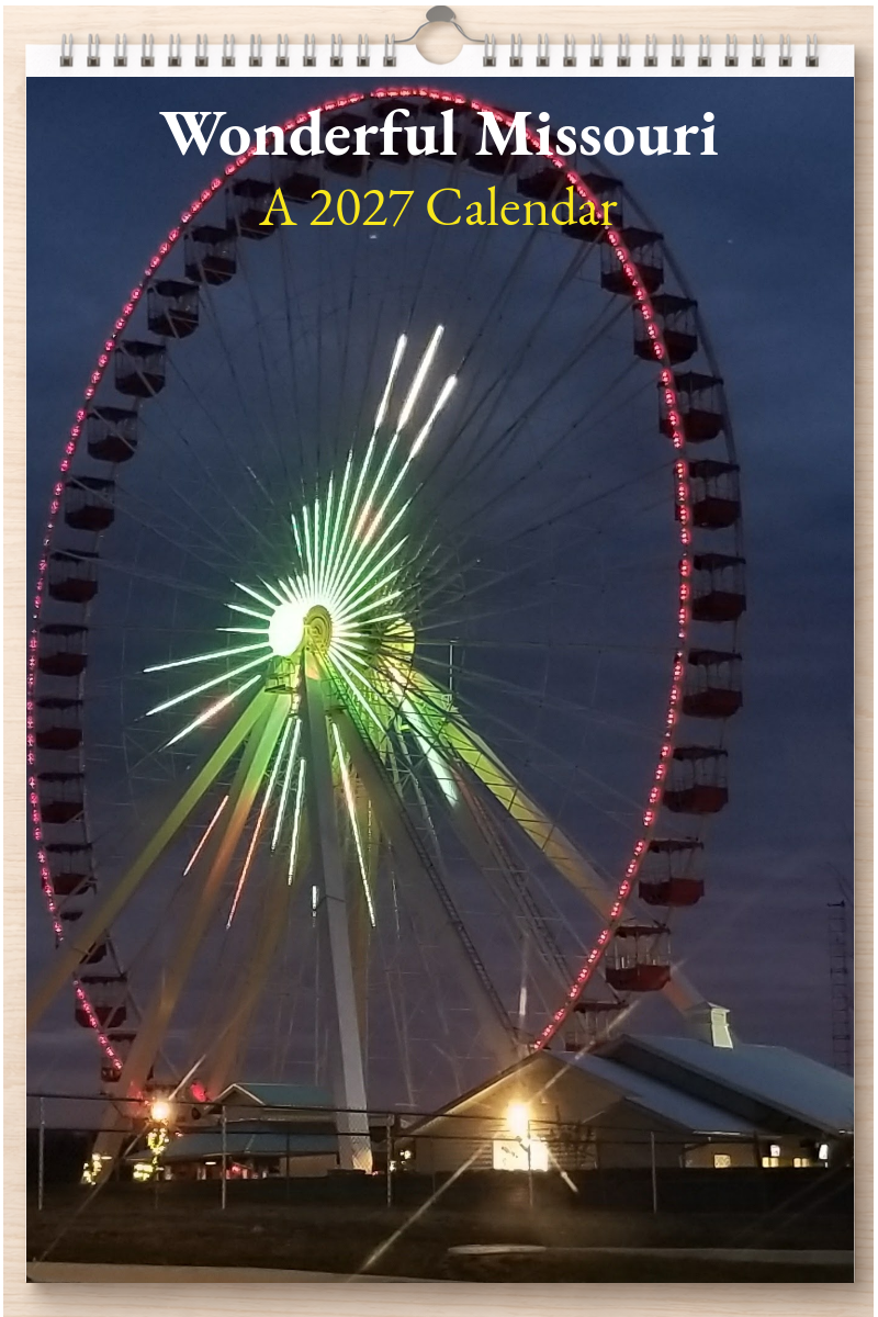 Wonderful Missouri: A 2027 Calendar