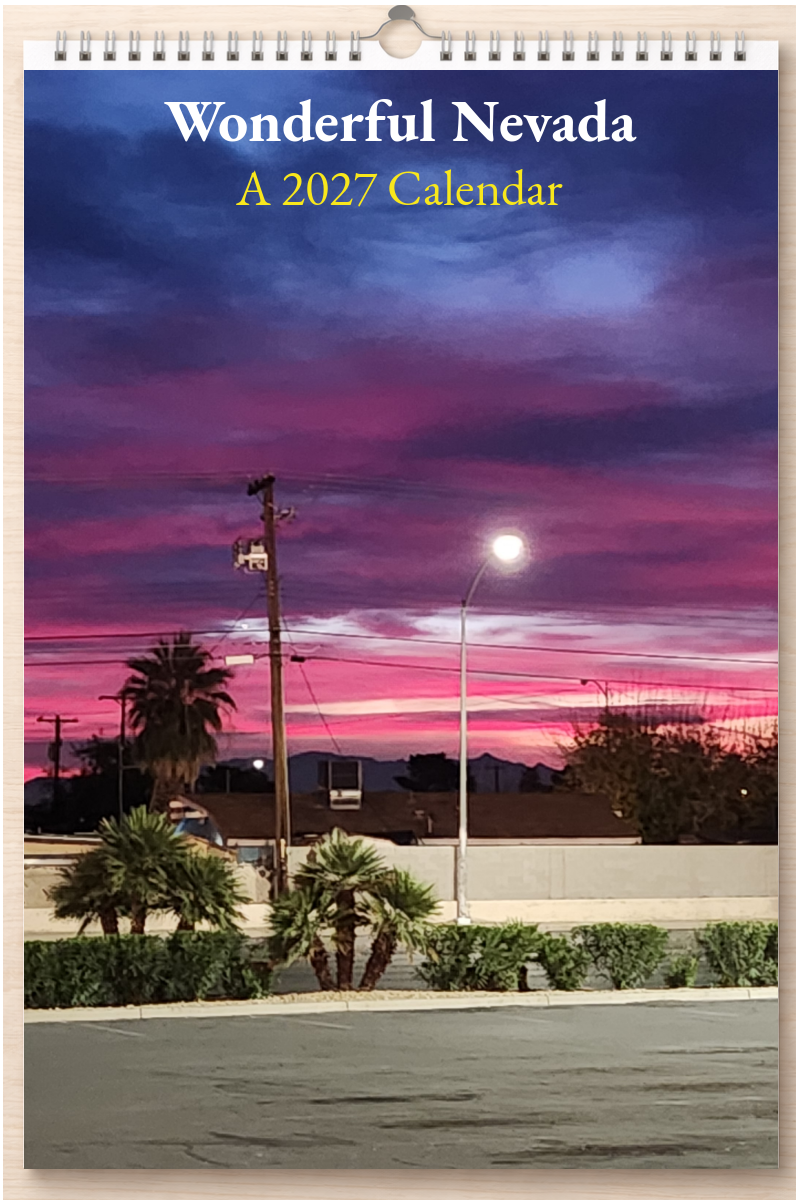 Wonderful Nevada: A 2027 Calendar
