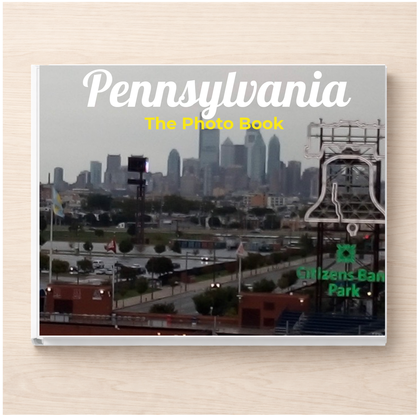 Pennsylvania: The Photo Book