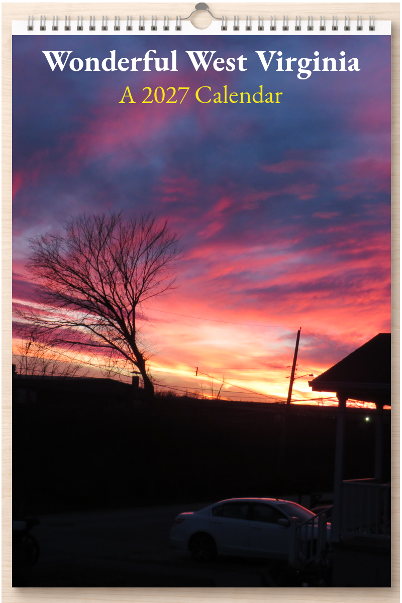 Wonderful West Virginia: A 2027 Calendar