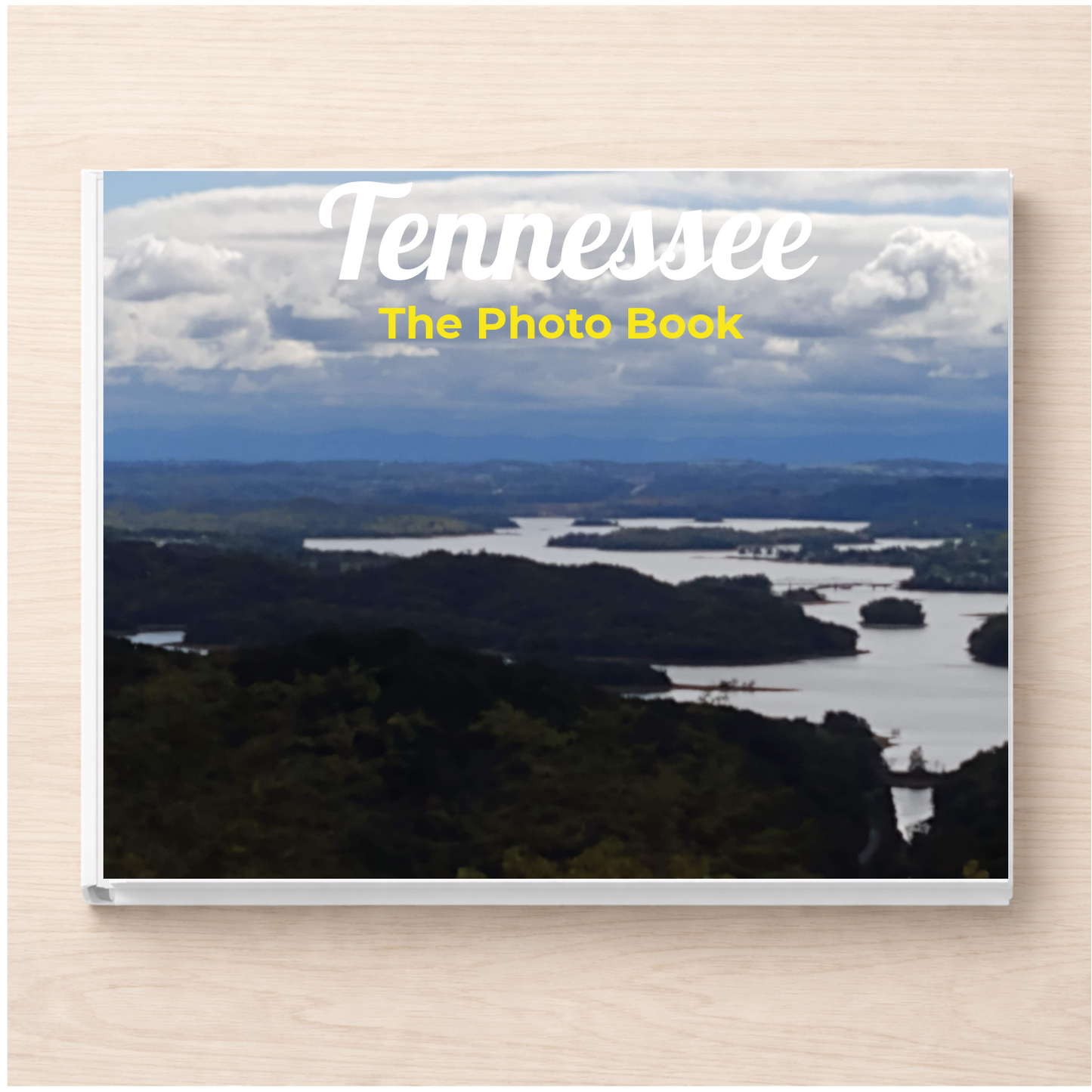 Tennessee: The Photo Book