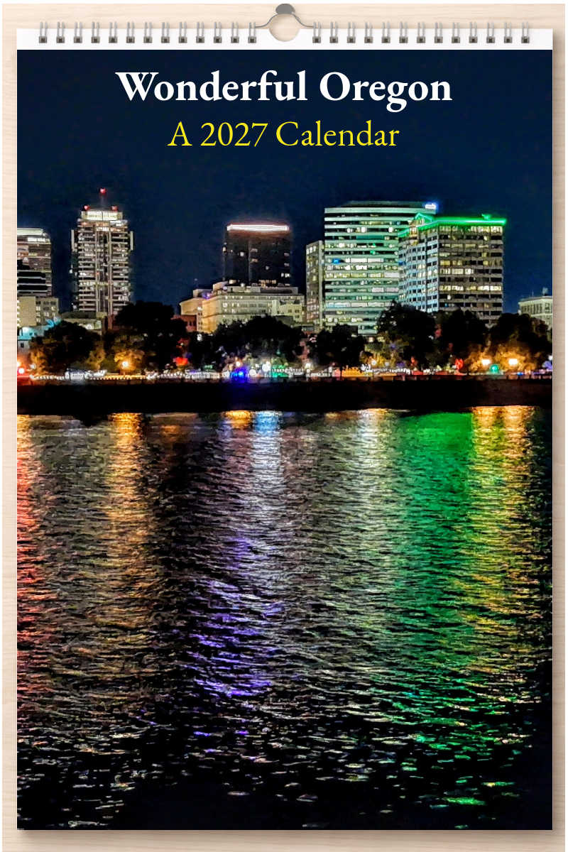 Wonderful Oregon: A 2027 Calendar