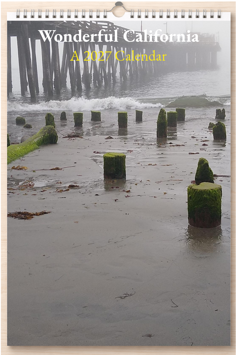 Wonderful California: A 2027 Calendar