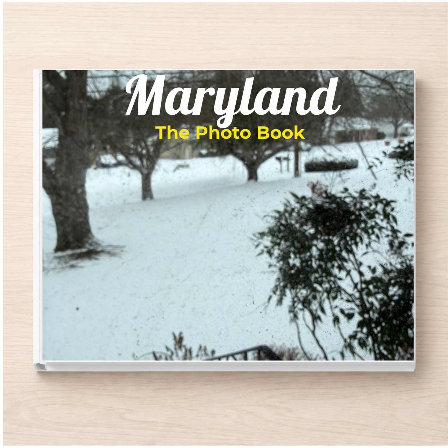 Maryland: The Photo Book