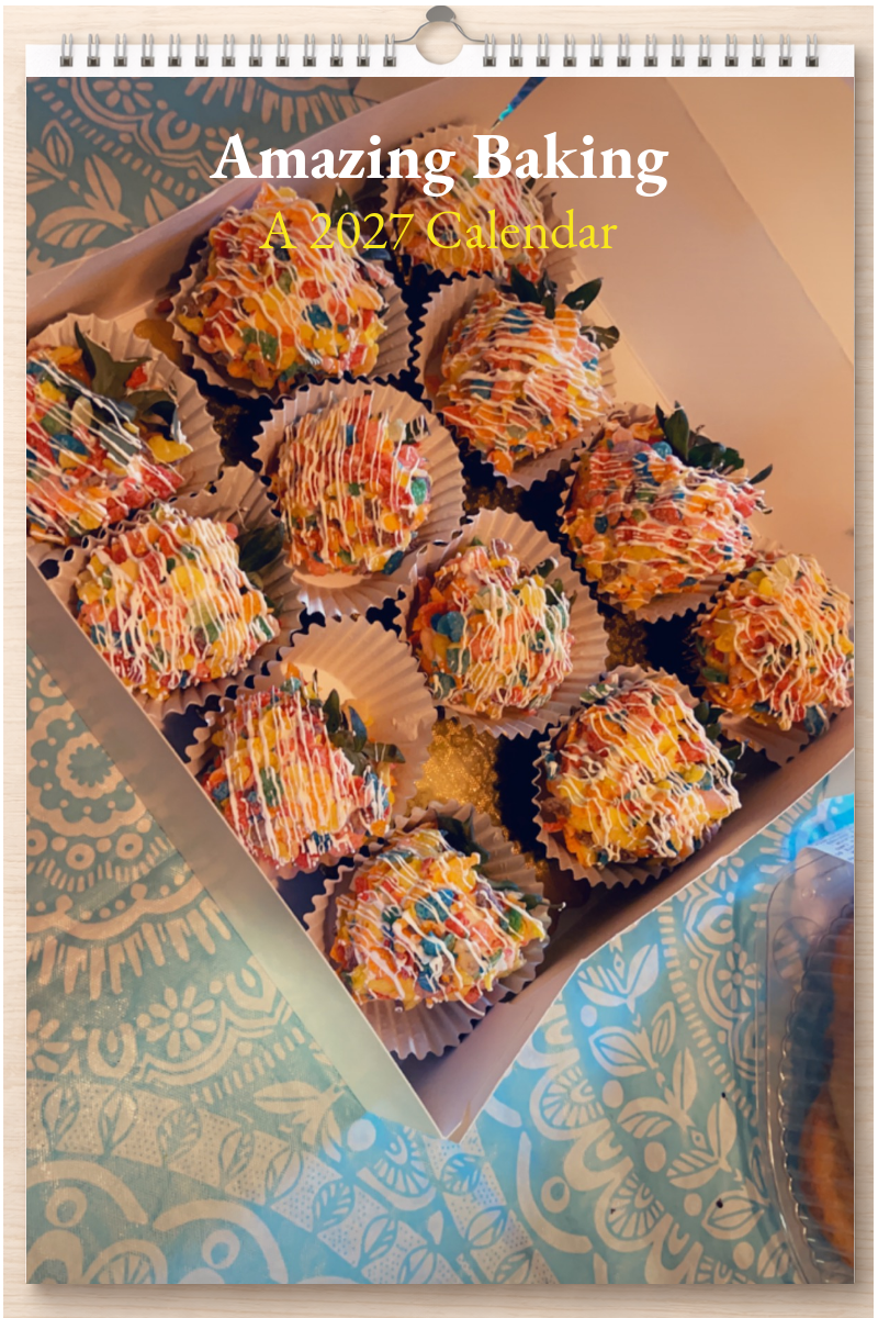 Amazing Baking: A 2027 Calendar