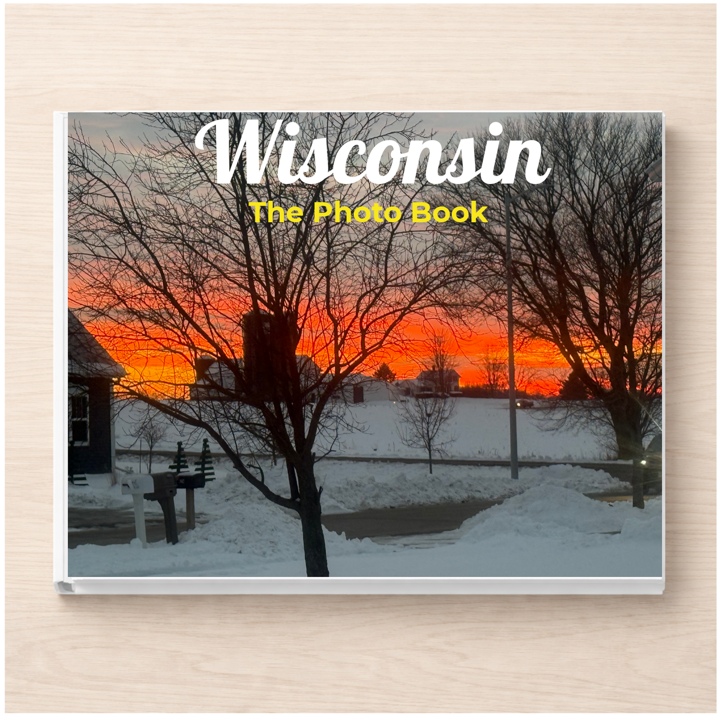 Wisconsin: The Photo Book