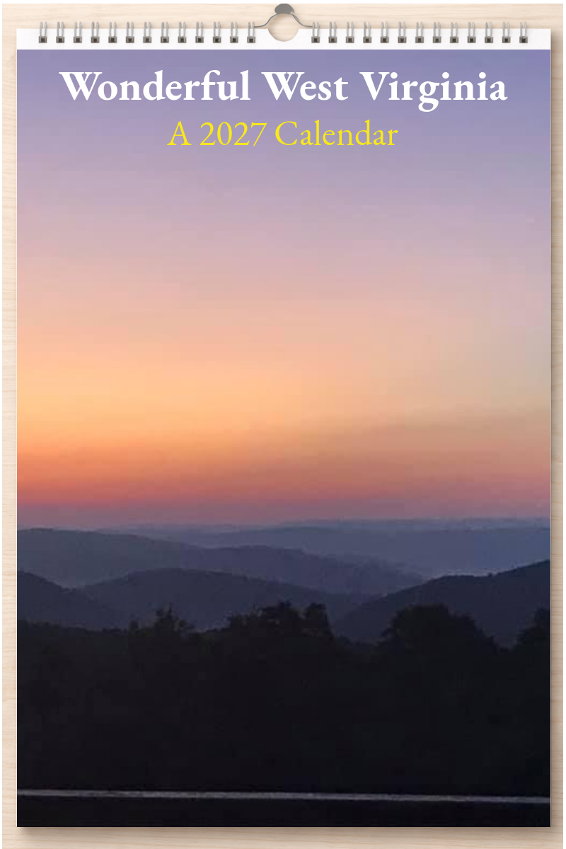 Wonderful West Virginia: A 2027 Calendar