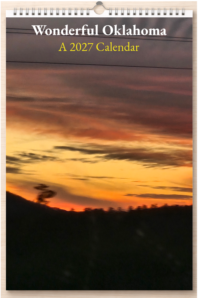 Wonderful Oklahoma: A 2027 Calendar